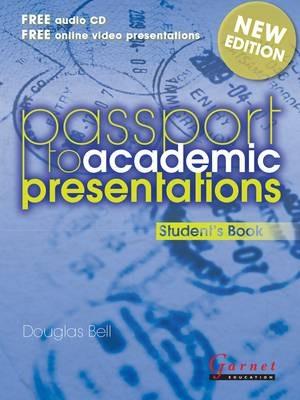 Passport to Academic Presentations Course Book & CDs (Revised Edition) - Douglas Bell - cover