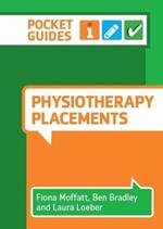 Physiotherapy Placements: A Pocket Guide
