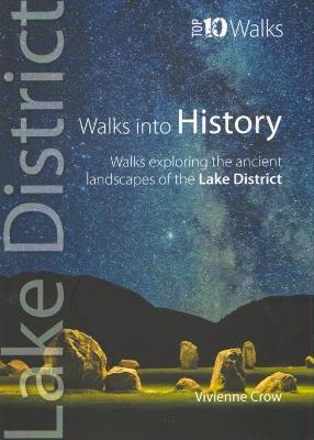 Walks with History: Walks Through the Historic Landscape of the Lake District - Vivienne Crow - cover
