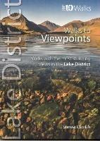 Walks to Viewpoints: Walks with the Most Stunning Views in the Lake District