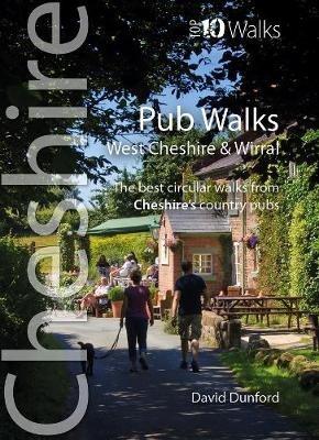 Pub Walks: Short circular walks to Cheshire's best pubs - David Dunford - cover