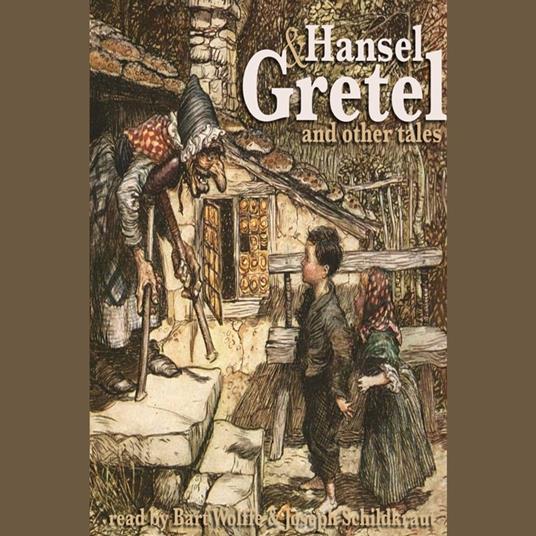 Hansel and Gretel and Other Tales