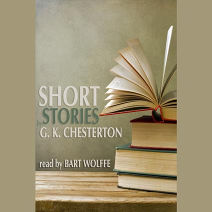 Short Stories by G. K. Chesterton