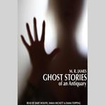 Ghost Stories of an Antiquary