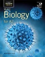 WJEC Biology for A2 Level: Student Book - Marianne Izen - cover