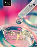 Eduqas Chemistry for A Level Year 2: Student Book - David Ballard,Rhodri Thomas - cover