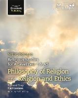 WJEC/Eduqas Religious Studies for A Level Year 1 & AS - Philosophy of Religion and Religion and Ethics - Karl Lawson,Richard Gray - cover