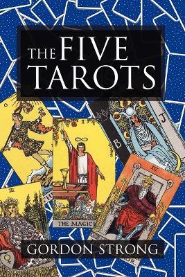The Five Tarots - Gordon Strong - cover