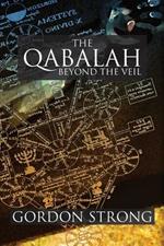 The Qabalah: Beyond the Veil