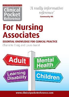 Clinical Pocket Reference for Nursing Associates: Essential Knowledge for Clinical Practice - Charlotte Craig,Laura Guest - cover