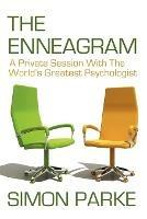 The Enneagram: A Private Session with the Worlds Greatest Psychologist - Simon Parke - cover
