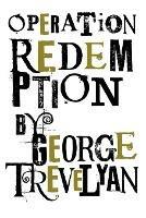 Operation Redemption - George Trevelyan - cover