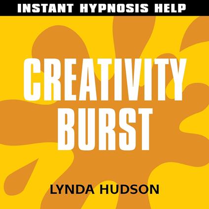 Creativity Burst - Instant Hypnosis Help