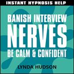 Banish Interview Nerves