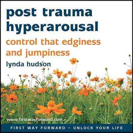 Post Trauma Hyperarousal