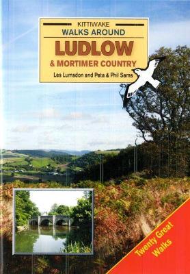 Walks Around Ludlow and Mortimer Country - Les Lumsdon,Peta Sams,Phil Sams - cover