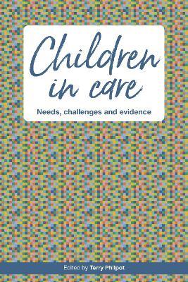 Children in Care: Needs, challenges and evidence - cover