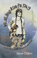 Walking Keef's Dog and Other Short Stories - Steve Chilton - cover
