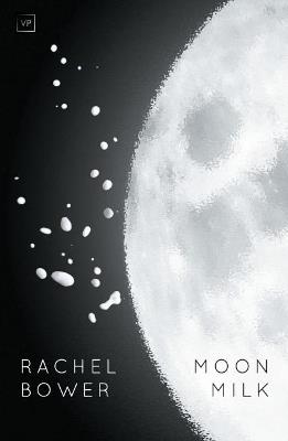 Moon Milk - Rachel Bower - cover