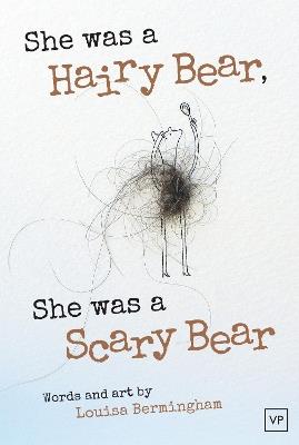 She Was a Hairy Bear, She Was a Scary Bear - Louisa Bermingham - cover
