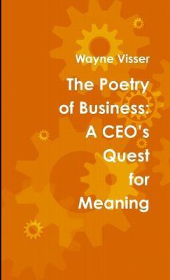 The Poetry of Business - Wayne Visser - cover
