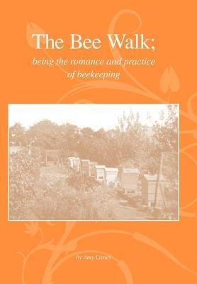 The Bee Walk - Amy Lisney - cover