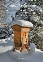 Natural Beekeeping with the Warre Hive - David Heaf - cover