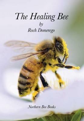 The Healing Bee - Roch Domerego - cover