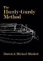 The Hurdy-Gurdy Method - Doreen Muskett,Michael Musket - cover