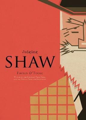 Judging Shaw - Fintan O'Toole - cover