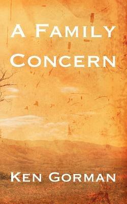 A Family Concern - Ken Gorman - cover