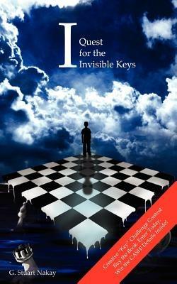 "I" Quest for the Invisible Keys - G. Stuart Nakay - cover