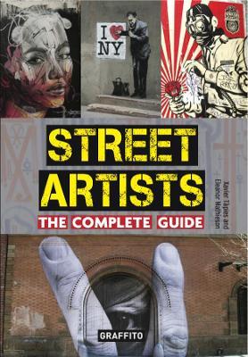 Street Artists The Complete Guide - Xavier Tapies - cover
