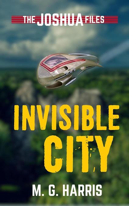 Invisible City - M. G. Harris - ebook