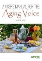 A User's Manual for the Aging Voice