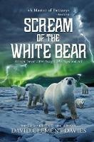 Scream of The White Bear - David Clement-Davies - cover