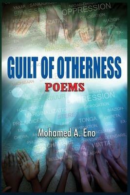 Guilt of Otherness: Poems - Mohamed A Eno - cover