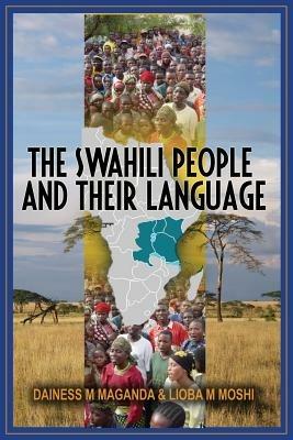 The Swahili People and Their Language: A Teaching Handbook - cover