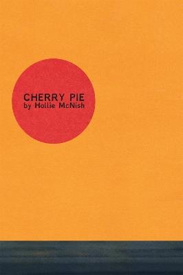 Cherry Pie - Hollie McNish - cover