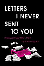 Letters I Never Sent You