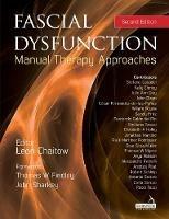 Fascial Dysfunction: Manual Therapy Approaches - Leon Chaitow - cover