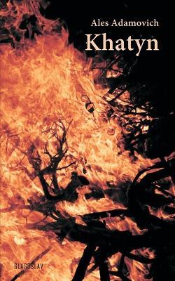 Khatyn - Ales Adamovich - cover