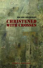Christened with Crosses