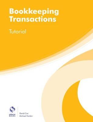 Bookkeeping Transactions Tutorial - David Cox,Michael Fardon - cover