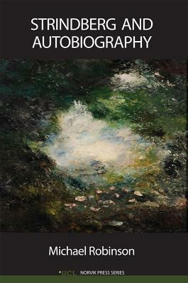 Strindberg and Autobiography - Michael Robinson - cover
