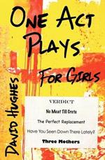 One Act Plays for Girls