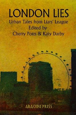 London Lies: Urban Tales from Liars' League - cover