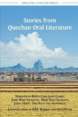 Stories from Quechan Oral Literature - A M Halpern,Amy Miller - cover