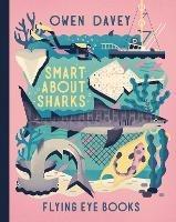 Smart About Sharks - Owen Davey - cover