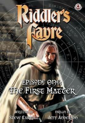 Riddler's Fayre: The First Matter - Steve Carroll - cover